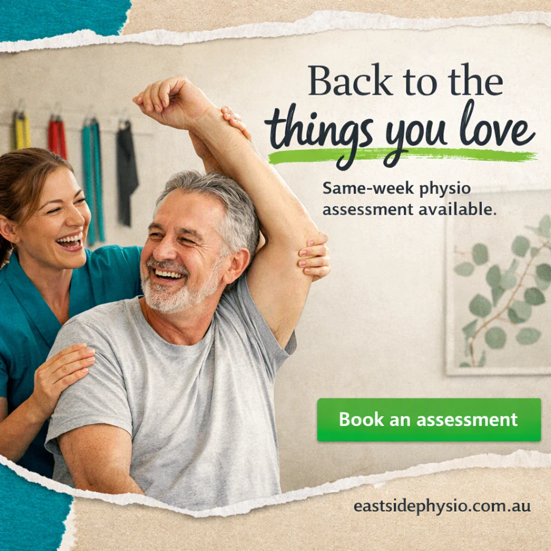 Finished post: a physiotherapist guiding a patient through a shoulder stretch, with the text “Back to the things you love” “things you love” “Same-week physio assessment available” “Book an assessment”